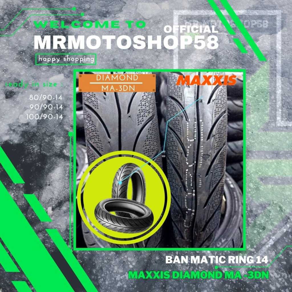 BAN MAXXIS 80-90-14 , 100/80-14, 90-90-14 MA-3DN 46PTL BAN TUBELESS VARIO BEAT MIO SCOOPY GENIO SPACY