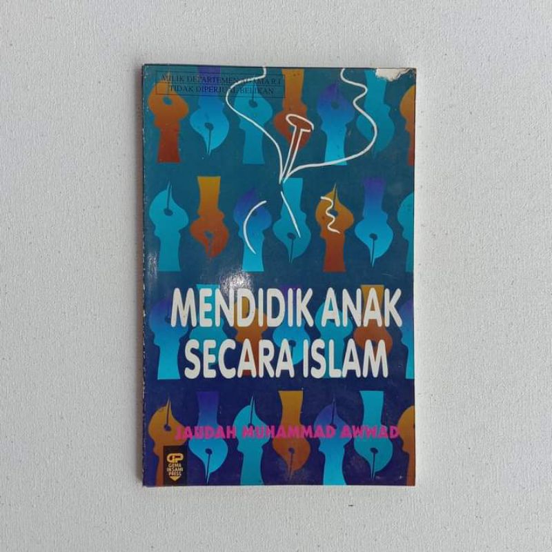 buku MENDIDIK ANAK SECARA ISLAM - Jaudah Muhammad Awwad