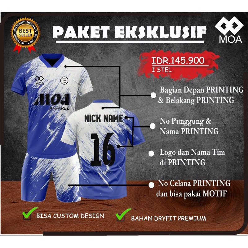 SETELAN FUTSAL CUSTOM DESIGN SATUAN/COSTUME BAJU SEPAK BOLA SATUAN FREE DESIGN/MOA APPAREL