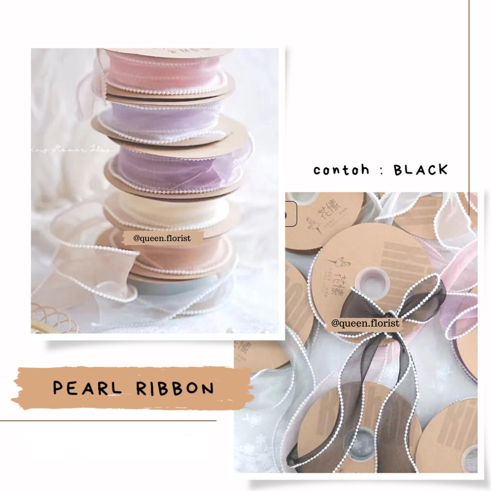 

PEARL RIBBON KOREAN PITA MUTIARA PITA ORGANZA UJUNG MUTIARA PEARL ORGANZA RIBBON PITA ORGANDI PASTEL PITA HAMPERS PITA KADO PITA BUKET HEADPIECE FISH TAIL LIST WAVE KOREAN RIBBON ORGANZA GAUZE PITA GELOMBANG AESTHETIC PREMIUM RIBBON BUKET