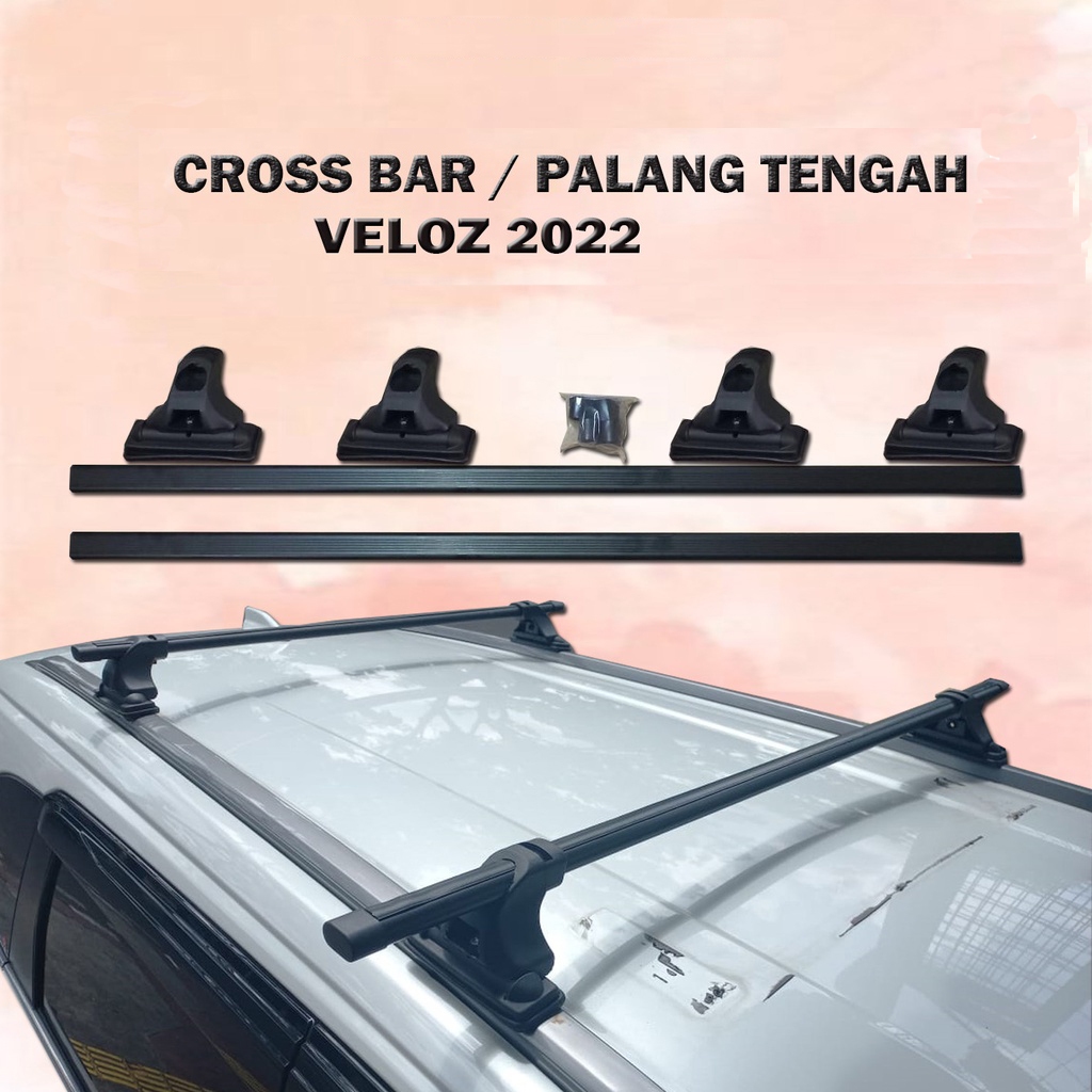 CROSS BAR AVANZA VELOZ 2022 / PALANG CROSSBAR TENGAH VELOZ 2022