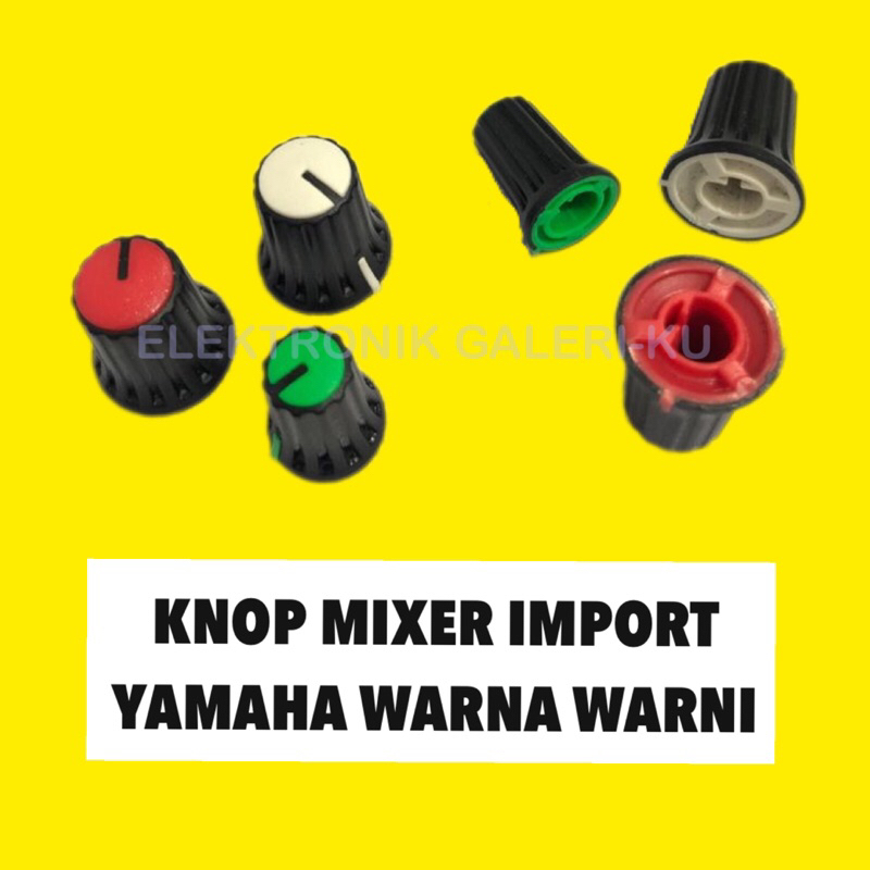 KNOP MIXER IMPORT YAMAHA WARNA WARNI