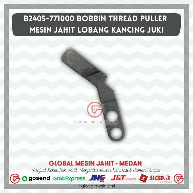 B2405-771-000 Bobbin Thread Puller Mesin Jahit Lobang Kancing Juki