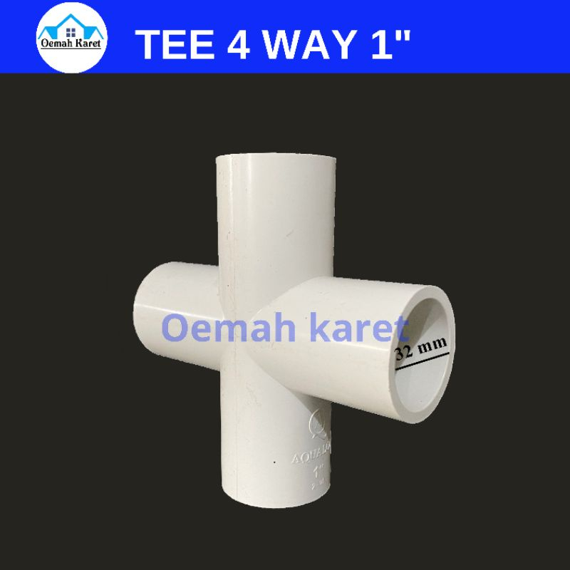 Fitting Tee 4 Way / Cross Tee / Sambungan T Cabang Pipa PVC 90° 1 Inch