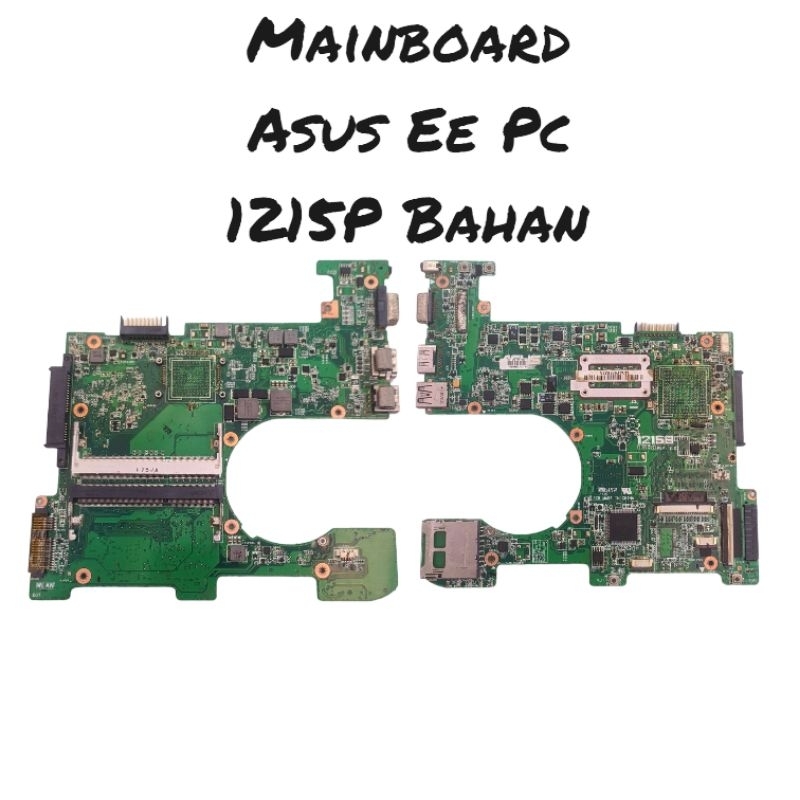 Mainboard Ee PC 1215P Bahan