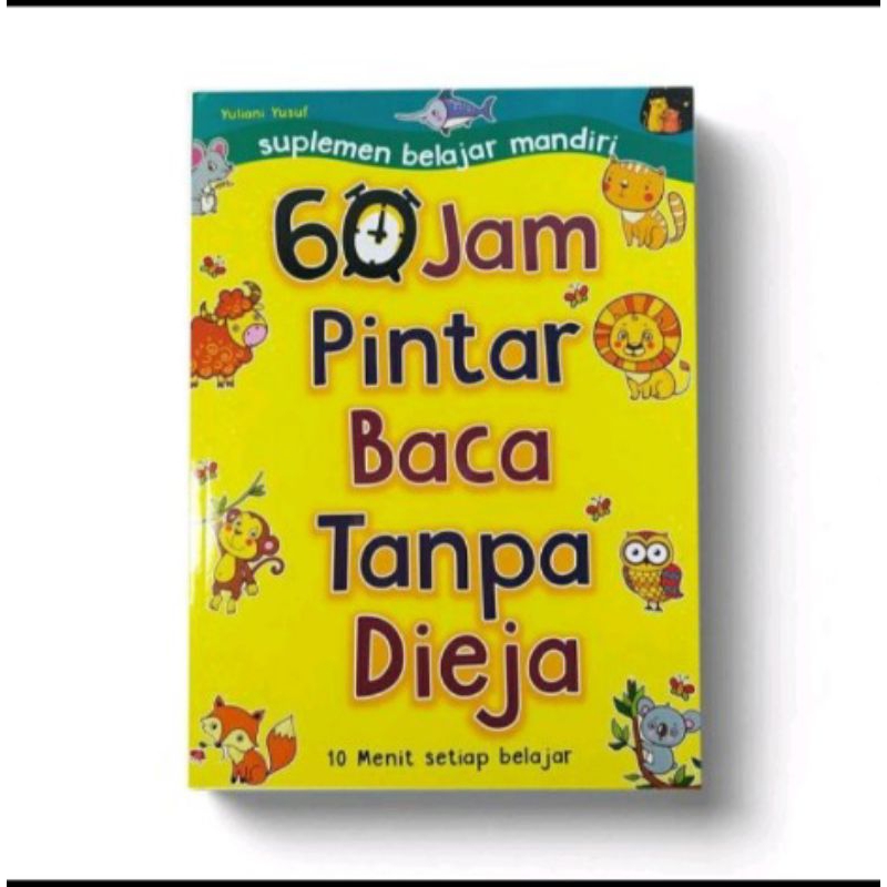 BUKU 60 JAM PINTAR BACA TANPA DEJA