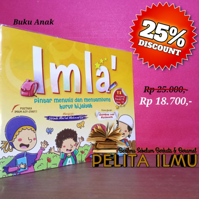 AT Buku Anak Imla' - Pintar Menulis Dan Menyambung Huruf Hijaiyah