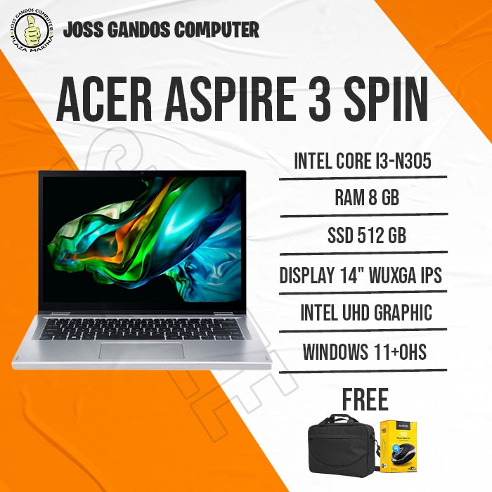ACER ASPIRE 3 SPIN/INTEL CORE I3-N305/RAM 8GB/SSD 512GB/14" IPS/WIN 11