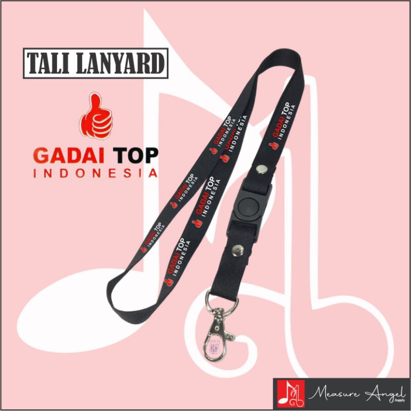 TALI LANYARD GADAITOP GADAI TOP LOGO - TALI ID CARD GANTUNGAN KUNCI GANTUNGAN FLASHDISK GANTUNGAN NA