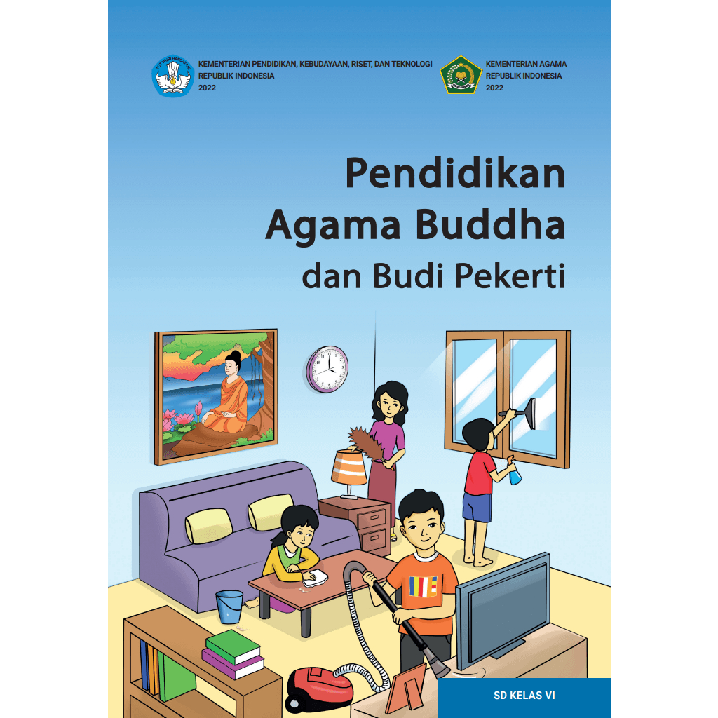 K21 PAB BUDHA 6 - Buku Pendidikan Agama Buddha dan Budi Pekerti untuk SD Kelas VI - Buku Siswa SD MI