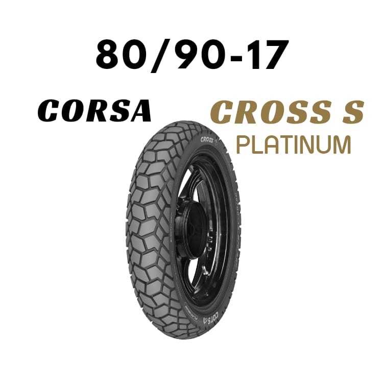 Ban Motor Ring 17 [ 80/90 ] CROSS S PLATINUM Ban CORSA 80/90-17 Tubeless