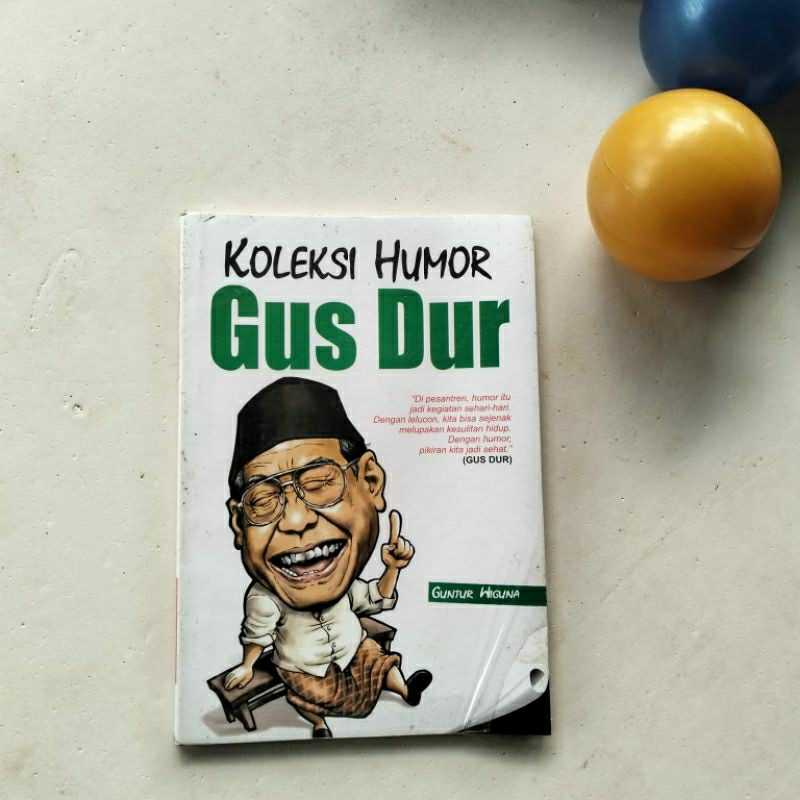 KOLEKSI HUMOR GUS DUR (Guntur Wiguna)