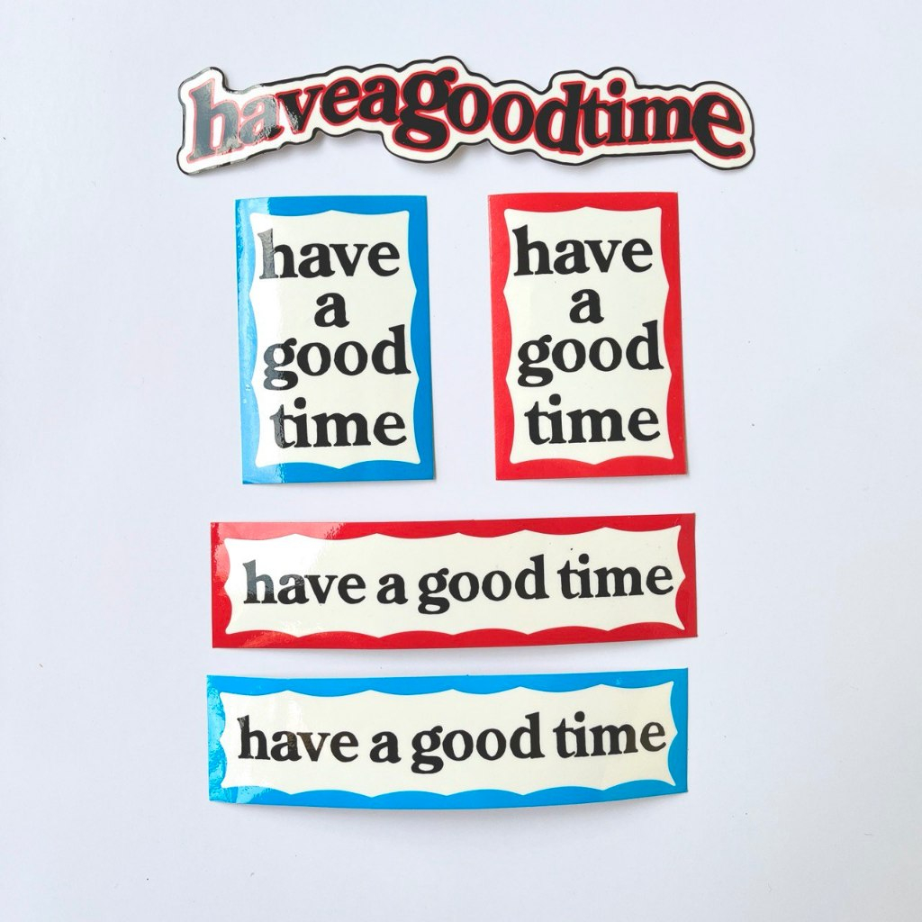 Sticker Have A Good Time SKATEBOARD  | Stiker tempel skate sticker laptop