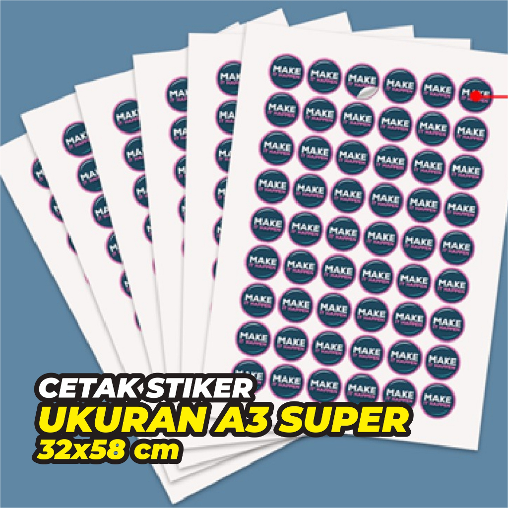 

CETAK STIKER UKURAN A3 SUPER 32x58 (TANPA POTONG)