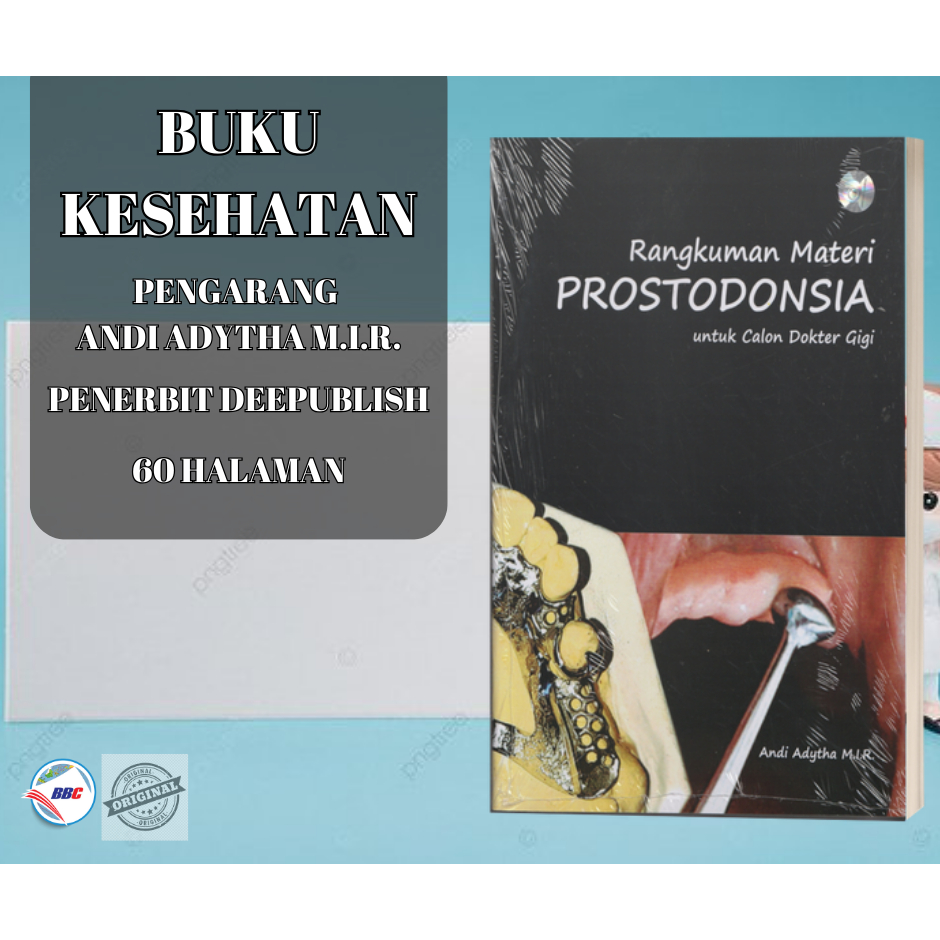 BUKU RANGKUMAN MATERI PROSTODONSIA UNTUK CALON DOKTER GIGI