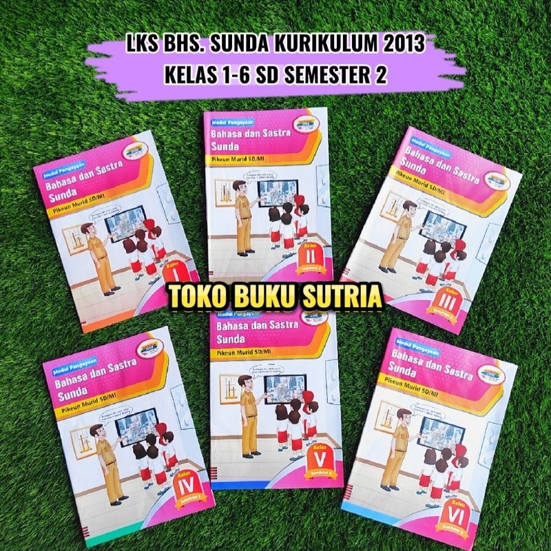 LKS Bahasa Sunda kelas 1-6 SD SEMESTER 2 KURIKULUM 2013