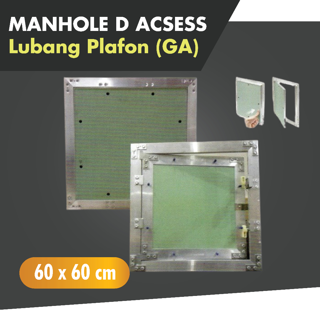 manhole / mainhole 600 x 600 mm / gypsum plafon wr 12 mm / d access GA