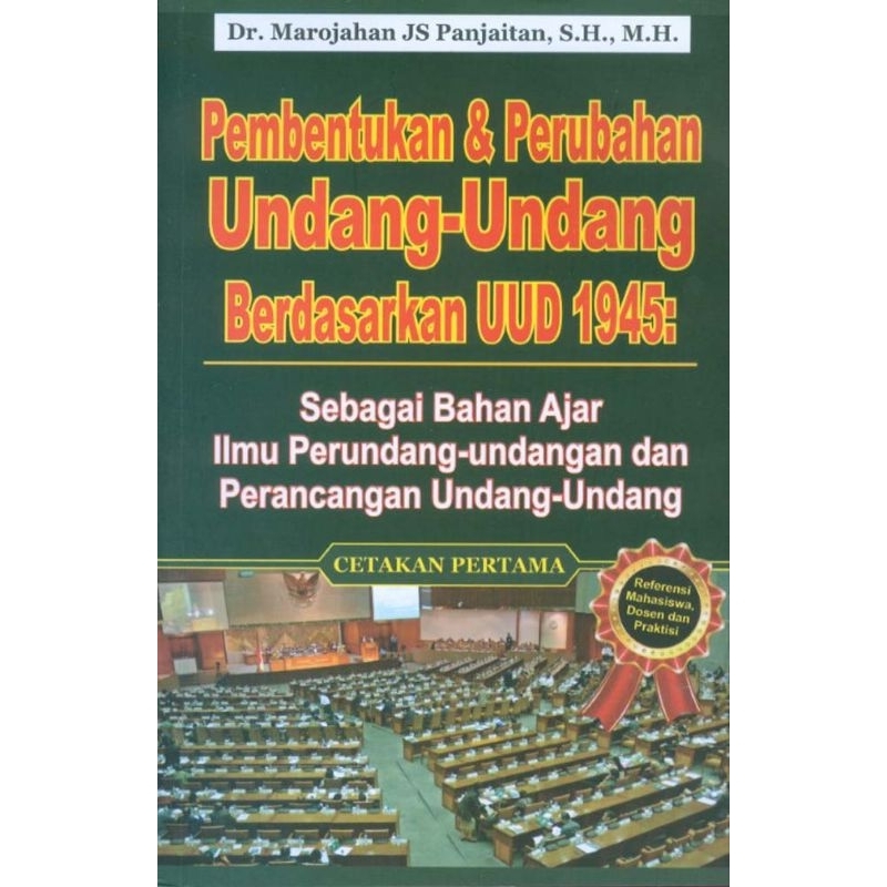 buku pembentukan dan perubahan undang-undang berdasarkan UUD 1945