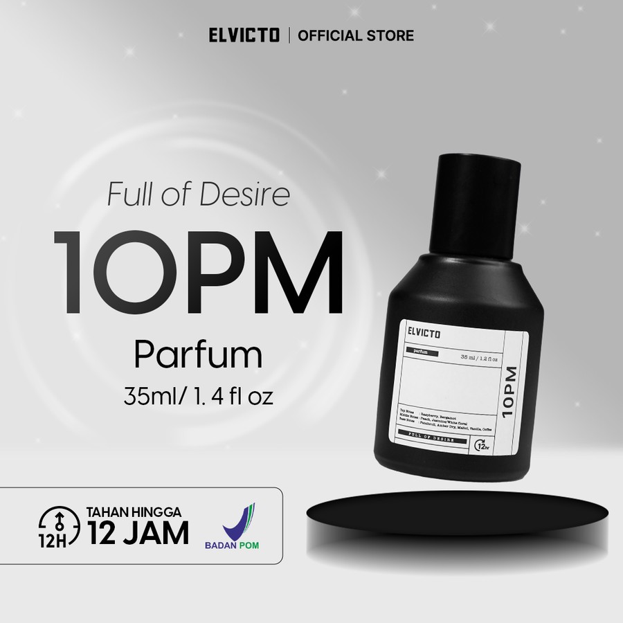 ELVICTO 10PM PARFUM ELVICTO PARFUM 10PM ORIGINAL 100% FREE SISIR SAKU