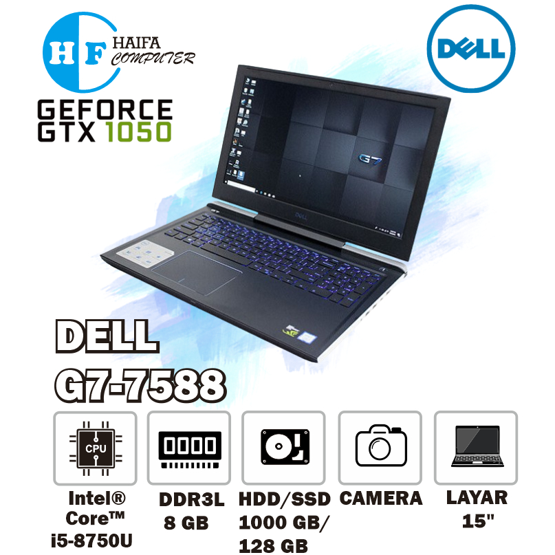 LAPTOP GAMING DELL G7 7588 CORE I5 GEN 8 SSD 128 GB HDD 1 TB RAM 8GB LAYAR 15 INCH