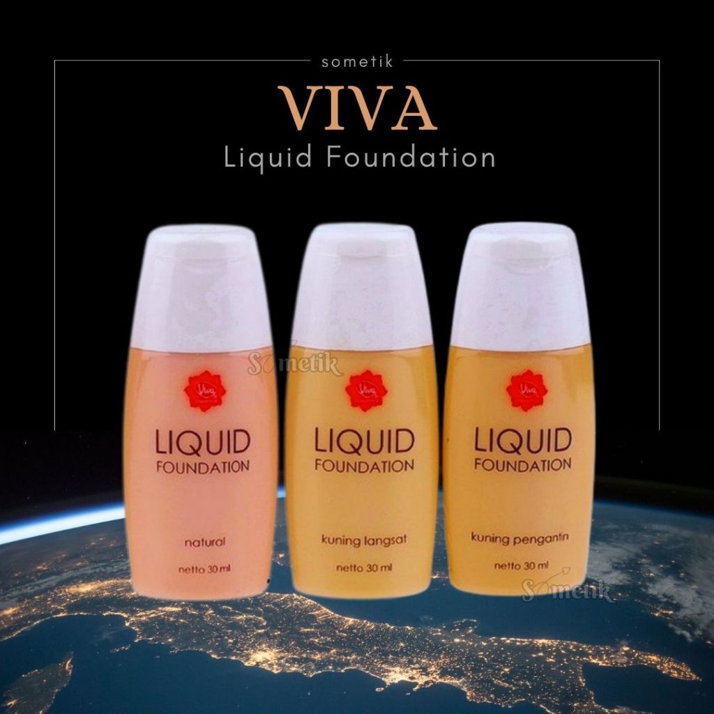 VIVA LIQUID FOUNDATION 30ml | VIVA ALAS BEDAK CAIR