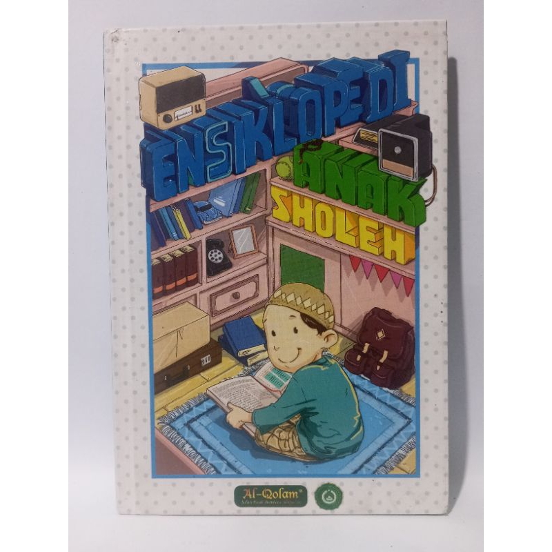 Buku Ensiklopedi anak Sholeh, buku pendidikan agama Islam untuk anak