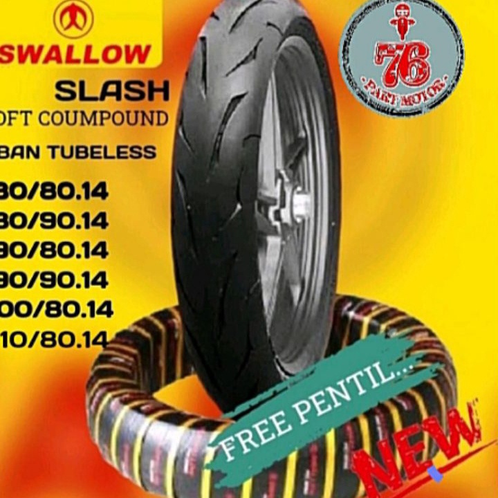 Terlaris BAN TUBELESS SOFT COUMPOUND SWALLOW SLASH (80/80.14.80/90.14 .90/80.14.90/90.14.100/80.14.1