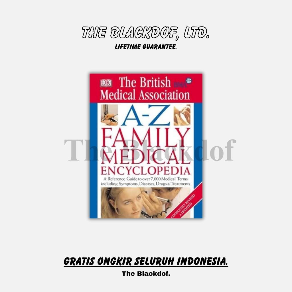 A Z Family Medical Encyclopedia by DK (2541)