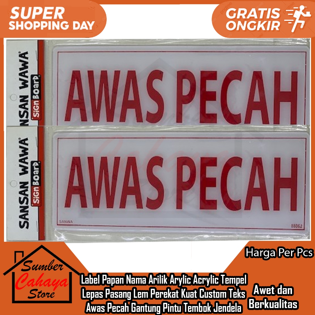 

LABEL AWAS PECAH SANSAN WAWA AKRILIK ACRYLIC BAHAN KACA TEBAL RINGAN SIGN BOARD TEMPEL LEPAS PASANG TEMBOK DINDING PINTU PENGINGAT PENANDA MENANDAI TEMPAT BERESIKO PECAH LEM PEREKAT KUAT LENGKET TEBAL MEREKAT MELENGKET