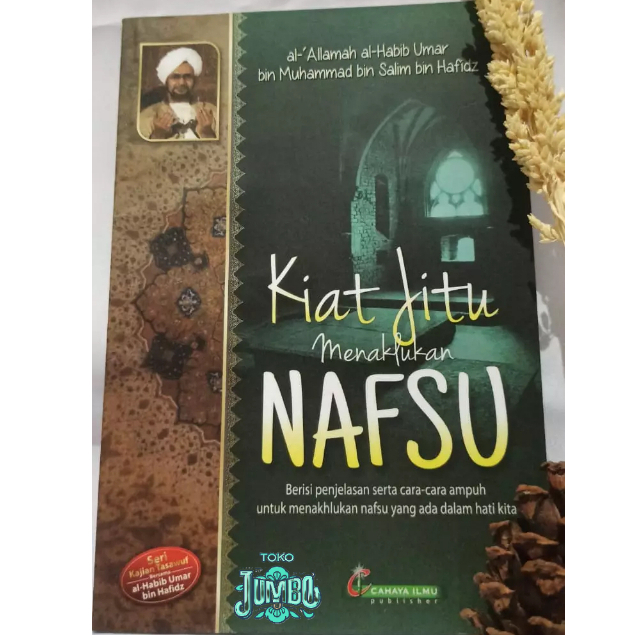 Kiat Jitu Menaklukkan Nafsu Terjemah Al Qobas Habib Umar Bin Hafidz