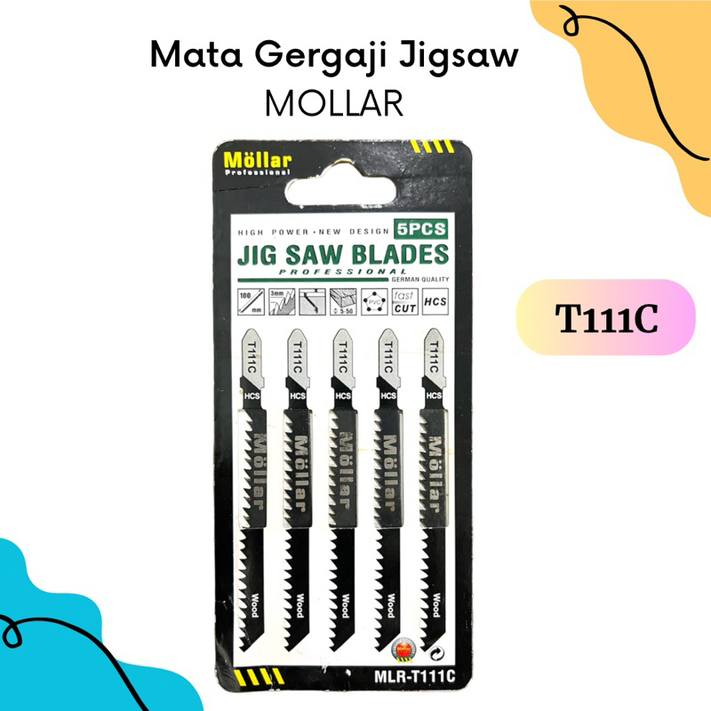 Mollar Mata Gergaji Jigsaw T111C | Mollar Jigsaw Blade T111C | Mata Gergaji Kayu Keras, Kayu Lunak, 