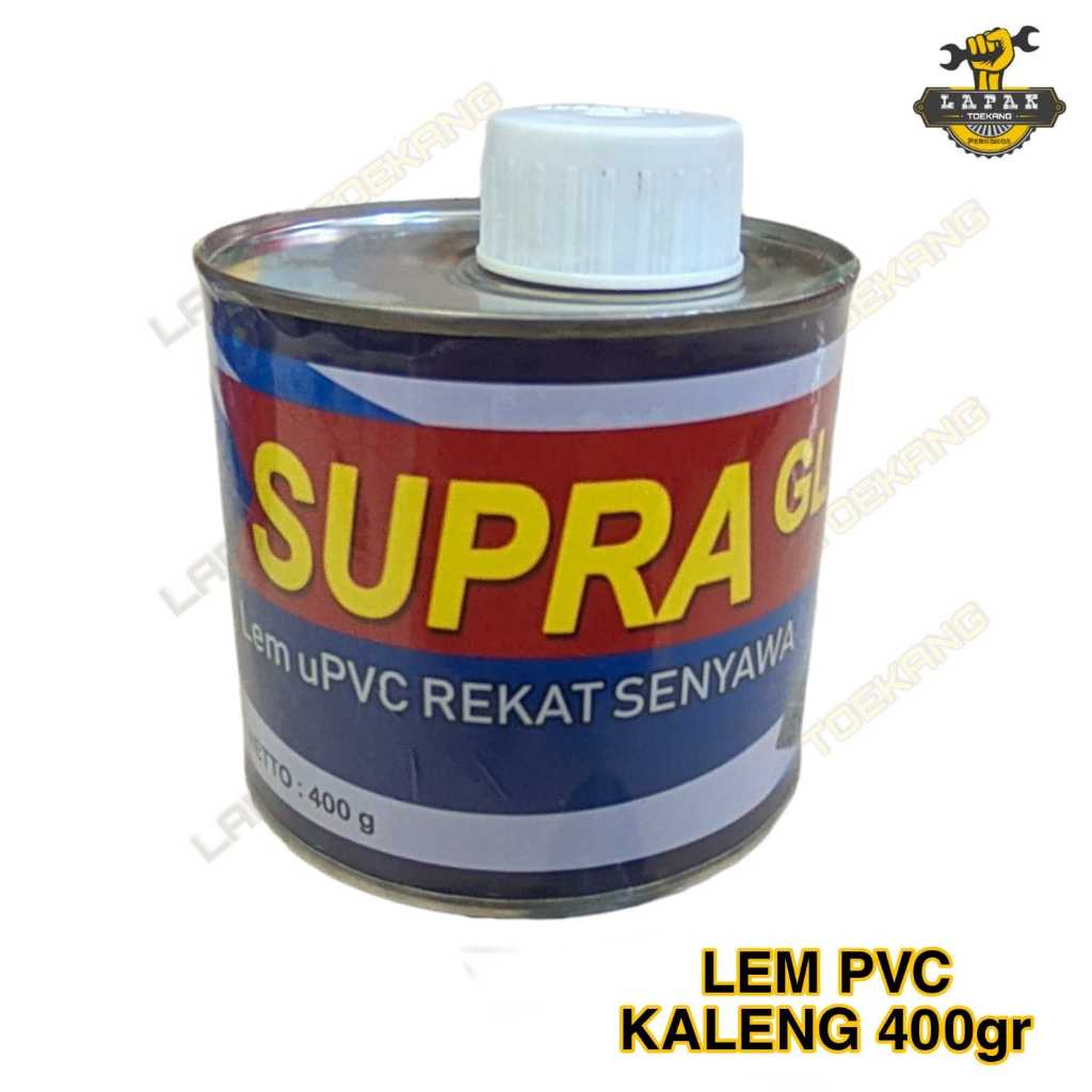 

Lem Pipa Pvc Kaleng 400Gram Supra Glue - Not Isarplas & Ruglue/Truglue