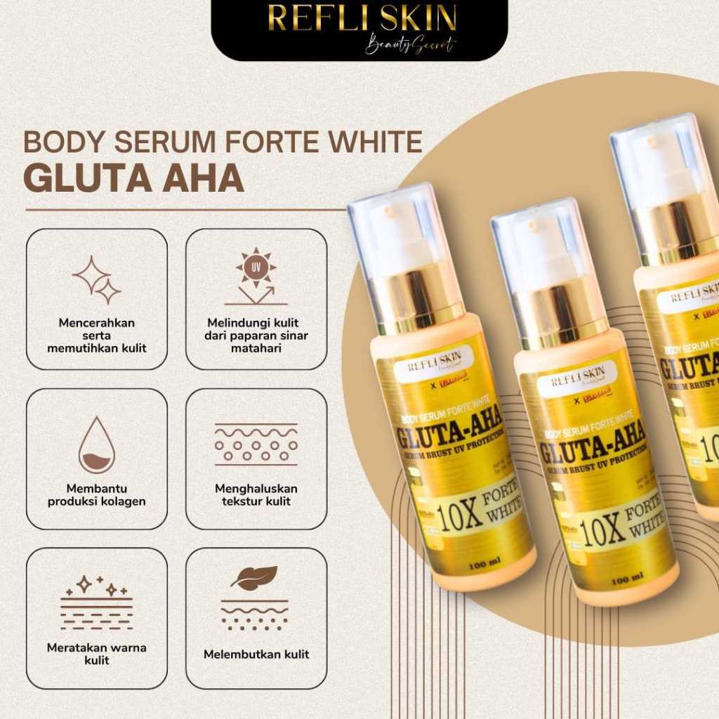 Refli Skin Body Serum White Gluta AHA / Body Serum AHA L-Glow / Mencerahkan Badan / refliskin.offici