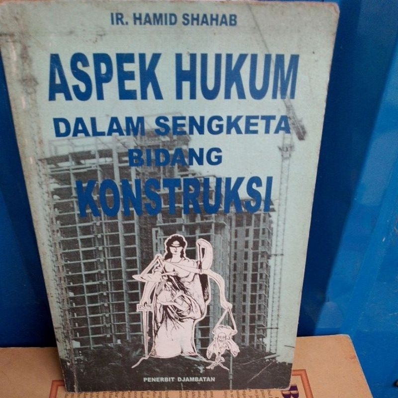 aspek hukum dalam sengketa bidang konstruksi