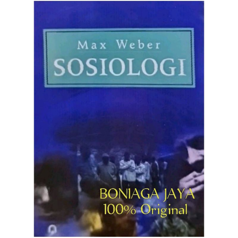 Max Weber SOSIOLOGI