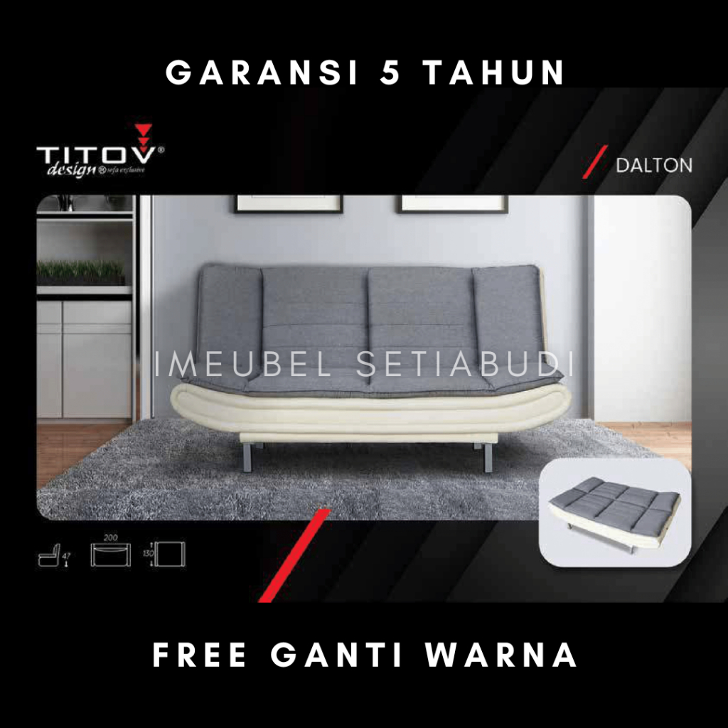 Sofa Bed  / Sofabed Titov Dalton Garansi 5 Tahun