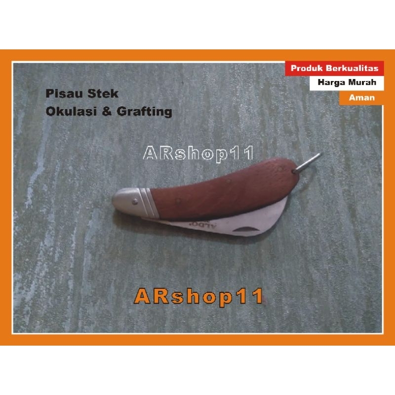 Pisau Lipat , Pisau Okulasi , Pisau Cangkok , Pisau Buah , Pisau Grafting