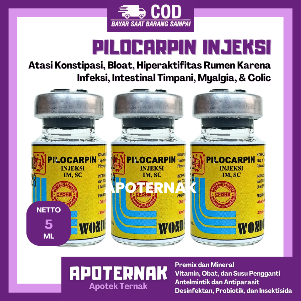 PILOCARPIN Inj 5 ml WONDER | Obat Kembung Hewan dan Obat Kolik Sapi Kuda Kambing Domba Anjing Kucing