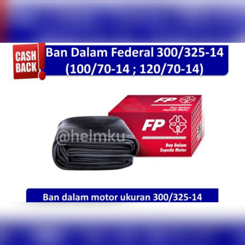 Ban Dalam Motor Federal 300 325 14 100/70 14 120/70 14