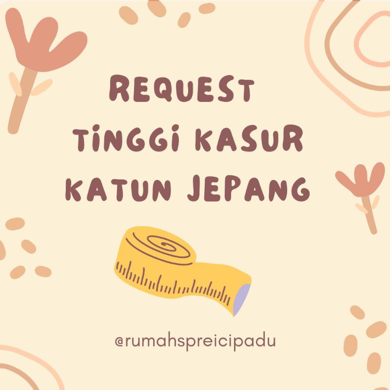 CUSTOM TINGGI KASUR KATUN JEPANG & WATERPROOF