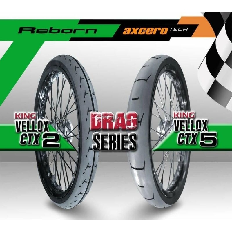 Ban Luar Drag Balap Kingland - KING VELLOX CTX-2 & CTX-5