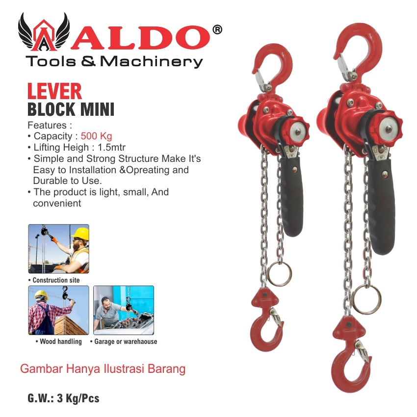 LEVER BLOCK MINI 500 KG  / MINI LEVER CHAIN BLOCK / ALAT ANGKAT BARANG / KATROL ANGKAT MINI ALDO