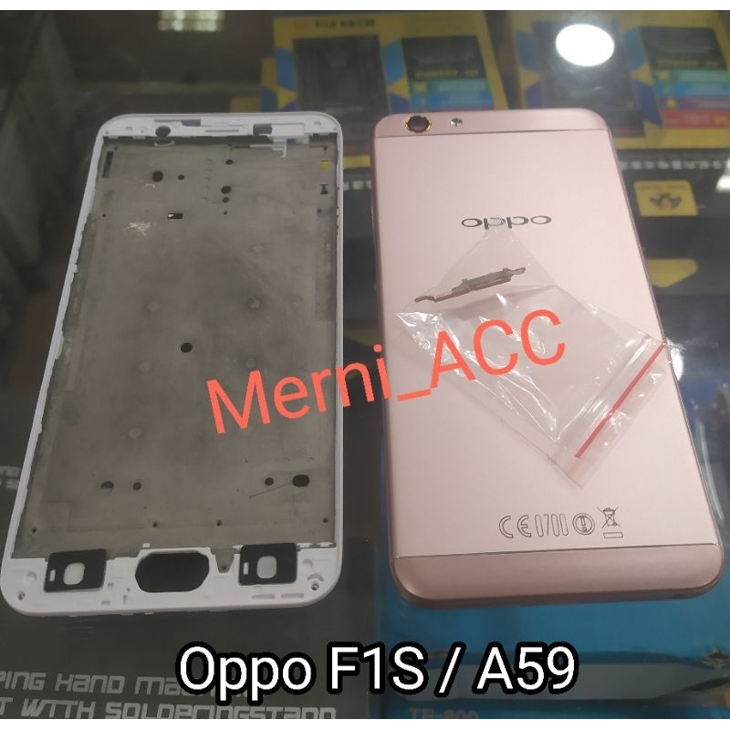 CESSING HAUSING KESSING FULLSET FRAME LCD OPPO F1S OPPO A59 BACKDOR TUTUP BELAKANG PLUS TULANG TENGA