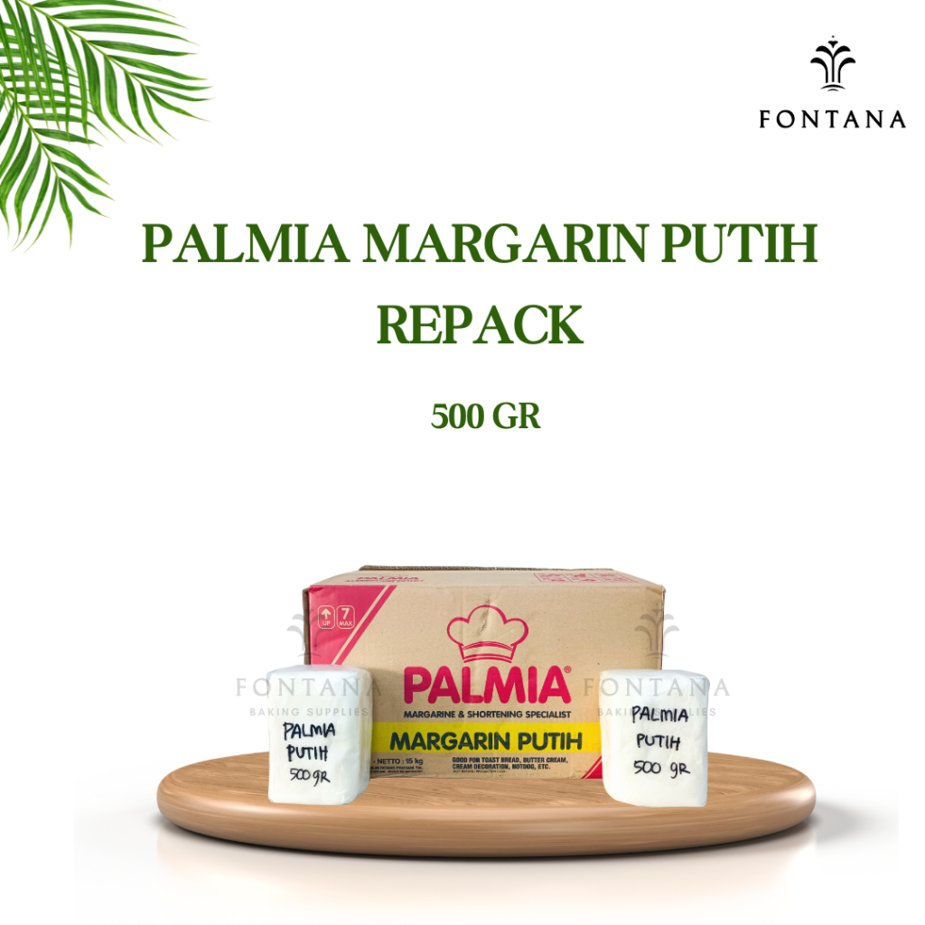 

PALMIA MARGARIN PUTIH REPACK 500 GR / PALMIA MARGARIN PUTIH CURAH 500 GR / PALMIA MARGARIN PUTIH LOS 500 GR