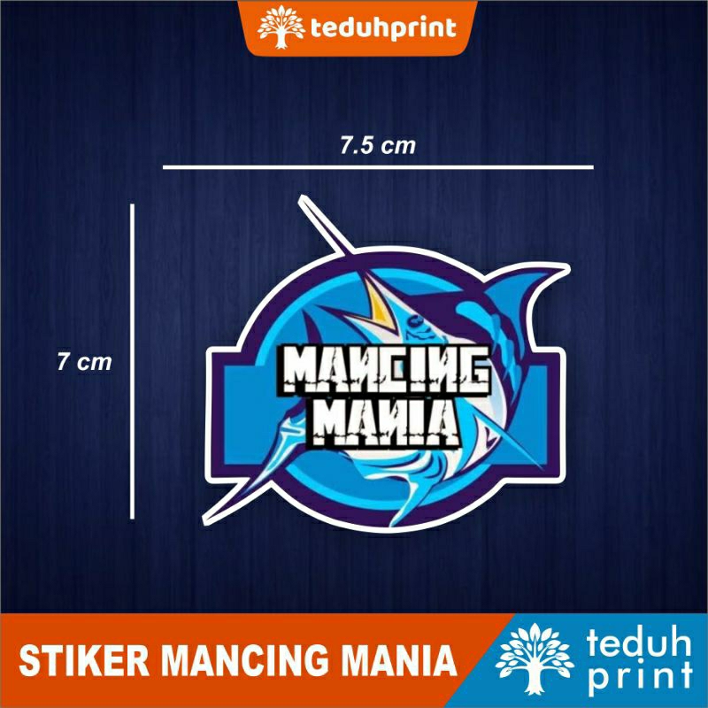 Sticker Stiker MANCING MANIA / Stiker Logo Mancing Fishing Waterproof