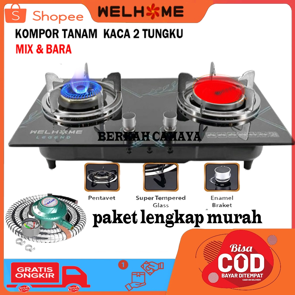 Kompor 2 Tungku Mix Bara Welhome Legend Kompor Kaca Tanam Dan Meja