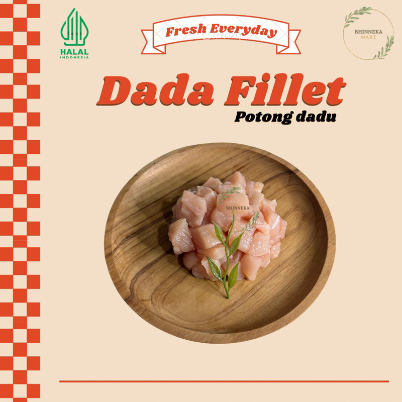 

Dada Ayam Fillet Potong Dadu