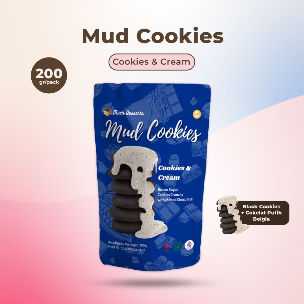 

Mud Cookies Cookies and Cream - Melted Black Cookies With Belgian White Chocolate Sauce