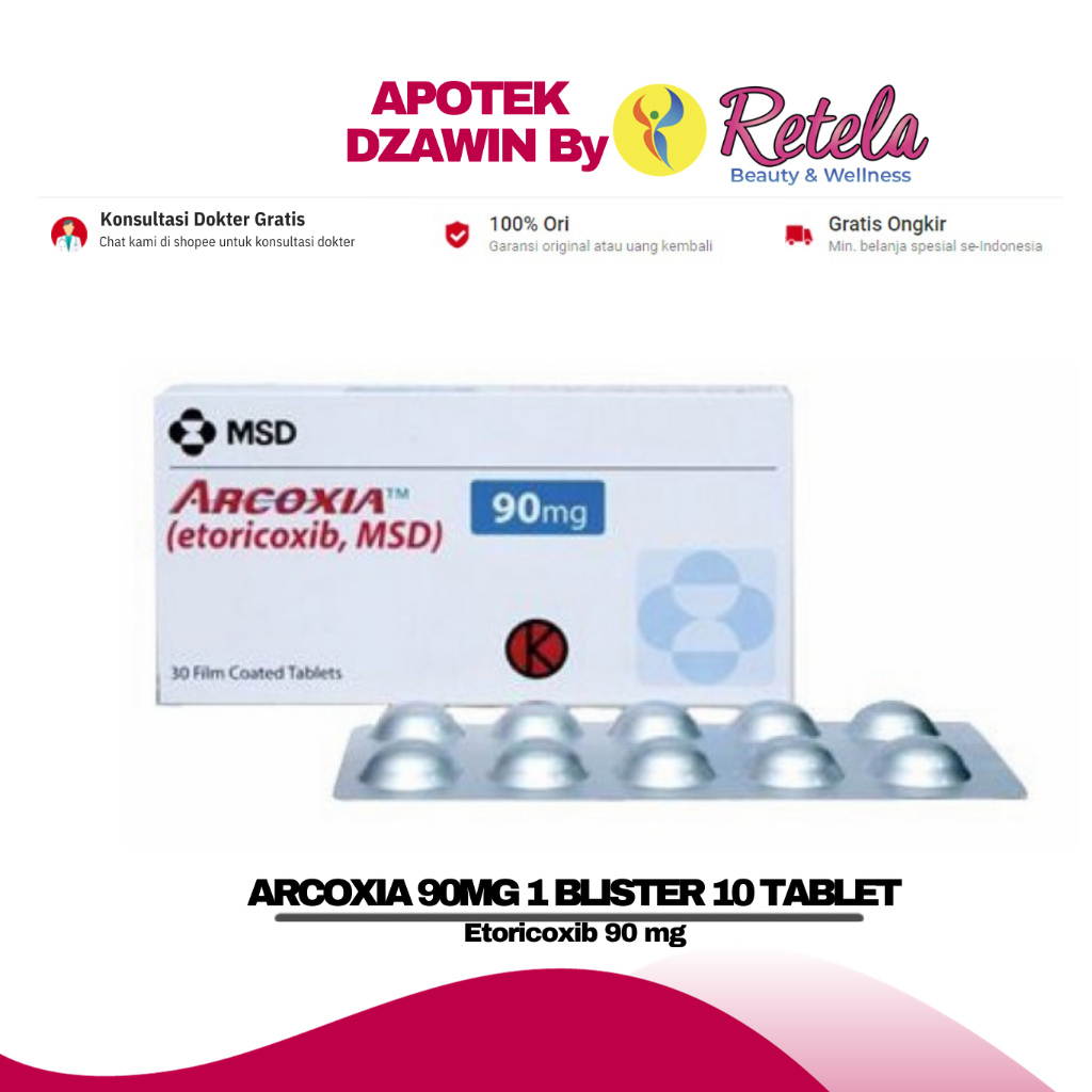 ARCOXIA 90MG 1 BLISTER 10 TABLET ( ETORICOXIB 90 MG )