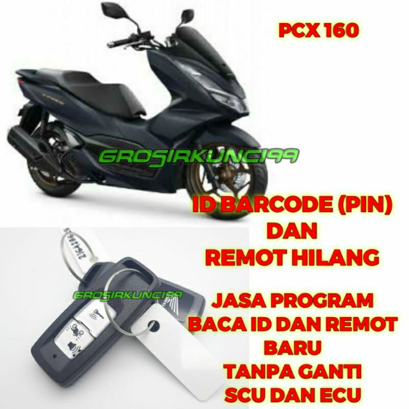 Remot keyless pcx 160 hilang semua . Keyless pcx 160 . Remot pcx 160 . Kunci pcx 160 . Keyless pcx 1